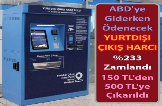 Yurt Dışı Çıkış Harcı Ne Kadar?