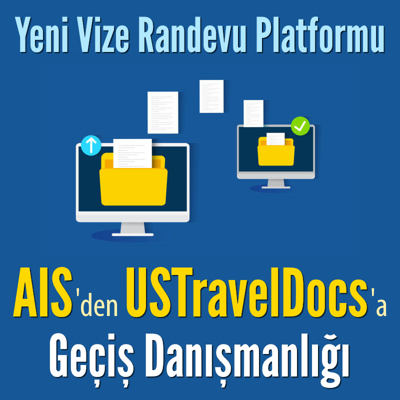 Yeni Vize Randevu Platformuna Geçiş
